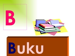 B
Buku
 