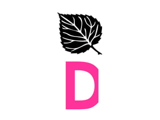 D
 