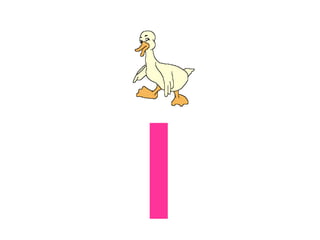 I
 