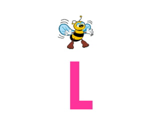 L
 