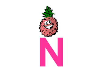 N
 