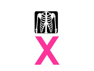 X
 
