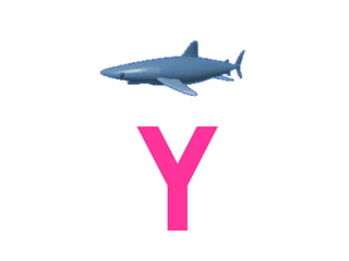 Y
 
