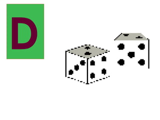 D
 