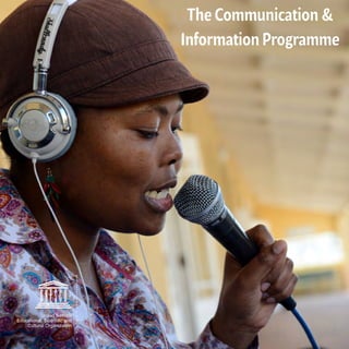 The Communication &
Information Programme
 