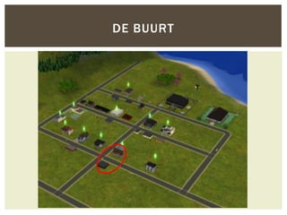 DE BUURT
 
