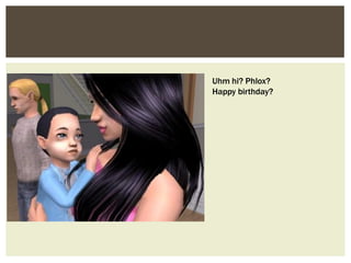 Uhm hi? Phlox?
Happy birthday?
 