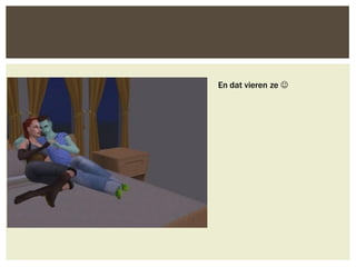 En dat vieren ze 
 