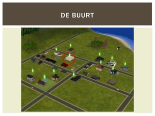 DE BUURT
 