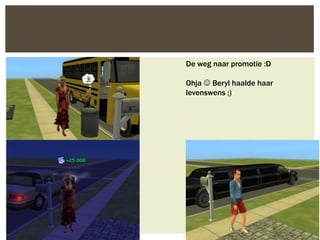 De weg naar promotie :D

Ohja  Beryl haalde haar
levenswens ;)
 