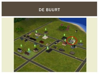 DE BUURT
 