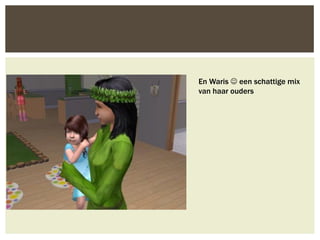 En Waris  een schattige mix
van haar ouders
 