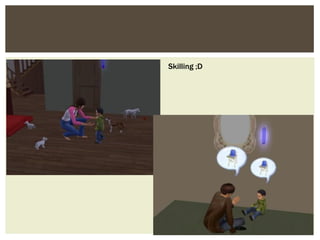 Skilling ;D
 