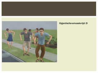 Gigantische-smussle-tijd :D
 
