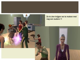 Zo te zien krijgen we te maken met
nog een oudere 
 