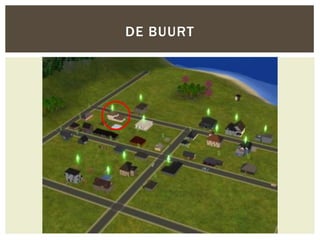DE BUURT
 
