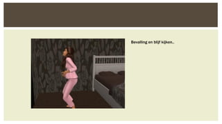 Bevalling en blijf kijken..

 