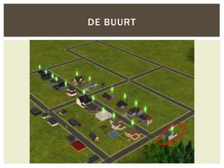 DE BUURT
 