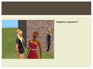 Sapphire is pleased 
 