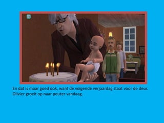 En dat is maar goed ook, want de volgende verjaardag staat voor de deur.
Olivier groeit op naar peuter vandaag.
 