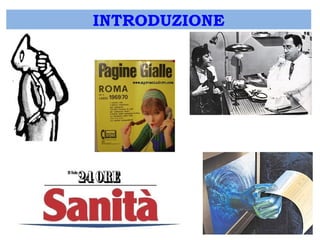 INTRODUZIONE 
 