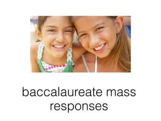 baccalaureate mass
    responses
 