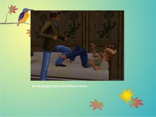 En dat gingen zij en Jim meteen vieren…
 