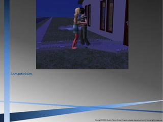Romantieksim.

 