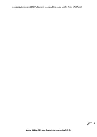 Cours de soutien scolaire LE PONT, Economie générale, 2éme année BAC, Pr. Amine NASRALLAH
Amine NASRALLAH, Cours de soutien en économie générale
 
