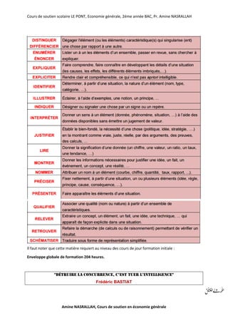 Cours de soutien scolaire LE PONT, Economie générale, 2éme année BAC, Pr. Amine NASRALLAH
Amine NASRALLAH, Cours de soutien en économie générale
Il faut noter que cette matière requiert au niveau des cours de jour formation initiale :
Enveloppe globale de formation 204 heures.
"Détruire la concurrence, c’est tuer l’intelligence"
Frédéric BASTIAT
 