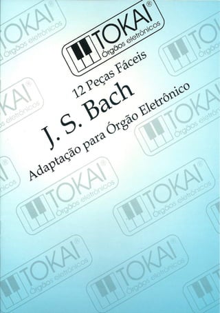 J.S Bach 12 Peças Fáceis