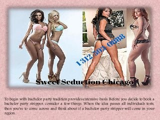 To begin with bachelor party tradition provides extensive basis. Before you decide to book a
bachelor party stripper, consider a few things. When the idea passes all individuals tests,
then you've to come across and think about if a bachelor party stripper will come in your
region.
 