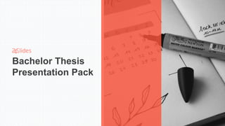 Bachelor Thesis
Presentation Pack
 