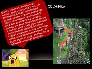XOCHIPILA
 