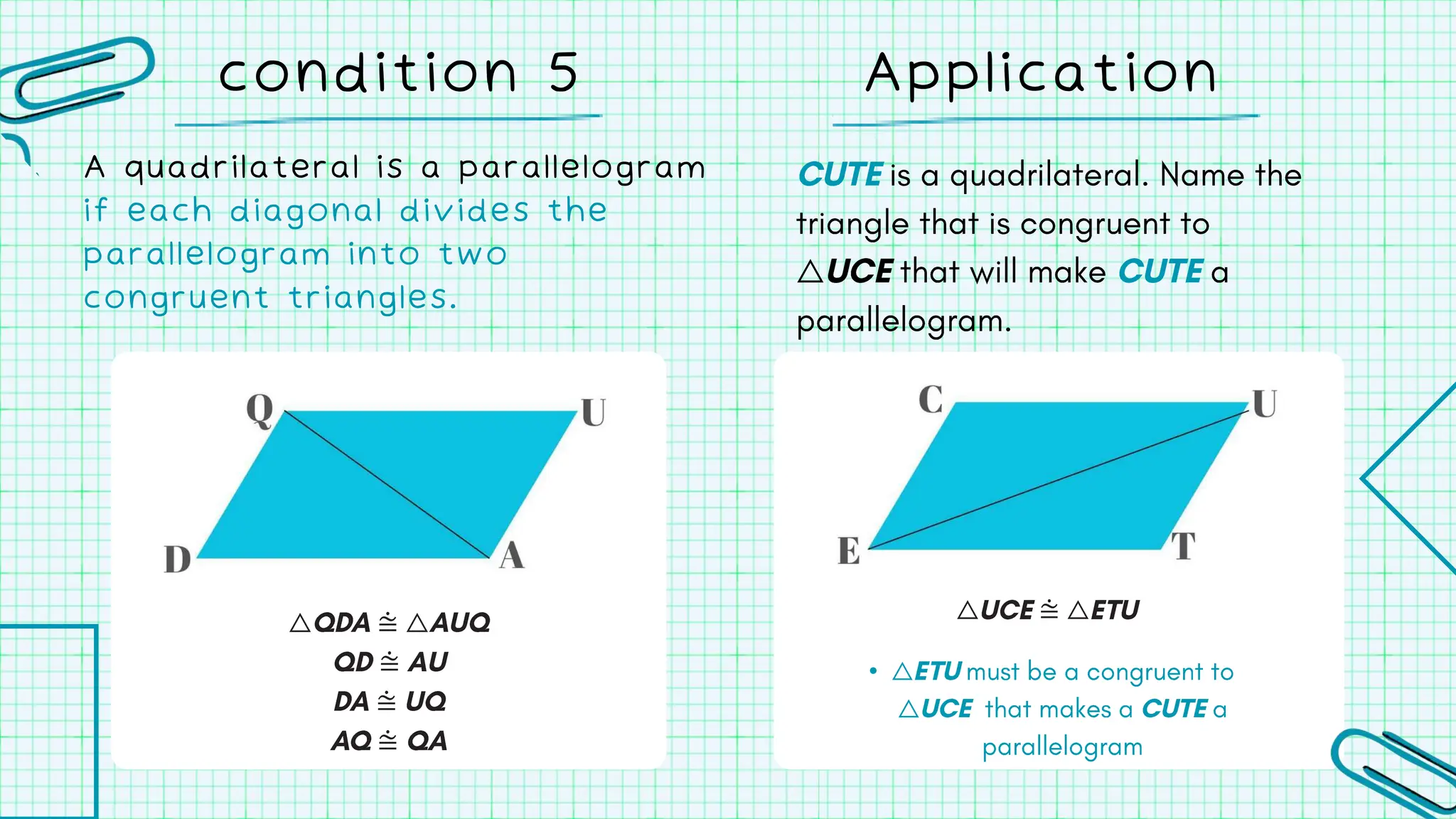 “Determine the condition that make a quadrilateral a parallelogram.”.pptx