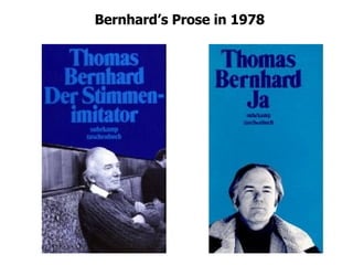 Bernhard ’s Prose in 1978 