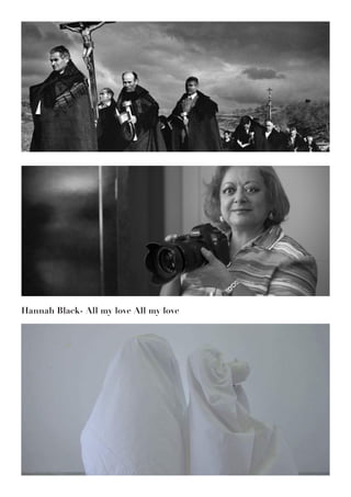 Hannah Black- All my love All my love
 