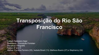 TRANSPOSIÇÃO DO RIO SÃO FRANCISCO