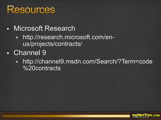 12Contracting componentsDefinition of what each element of the functionality:Expects (precondition)Promises (postcondition)Maintains (invariant)Does not have to be complete (but wait)