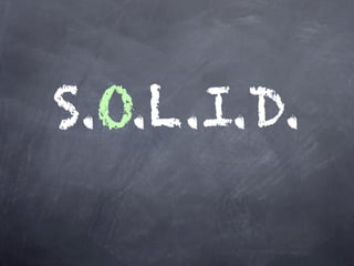 S.O.L.I.D.
 