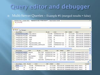    Multi-Server Queries – Example #1 (merged results = false)
 