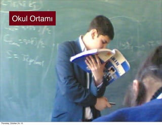 Okul Ortamı

Thursday, October 24, 13

 