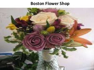 Boston Flower Shop
 