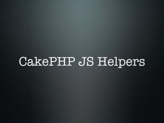 Using Backbone with CakePHP Slide 26
