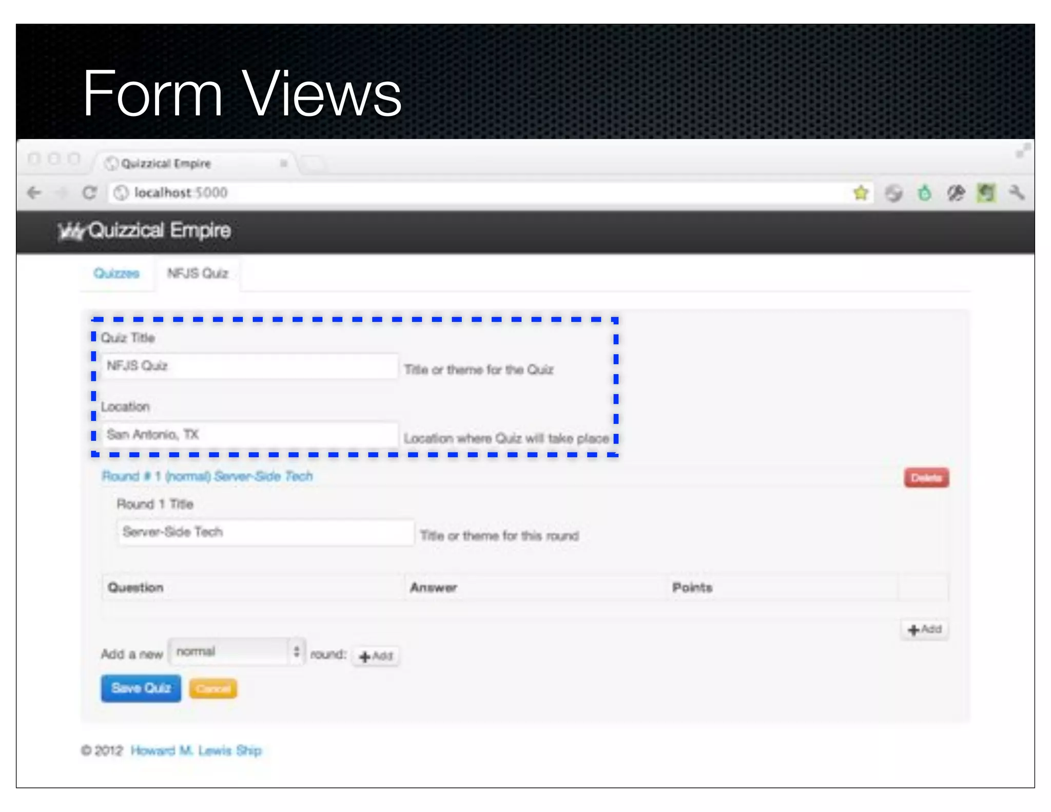 Form Views
 