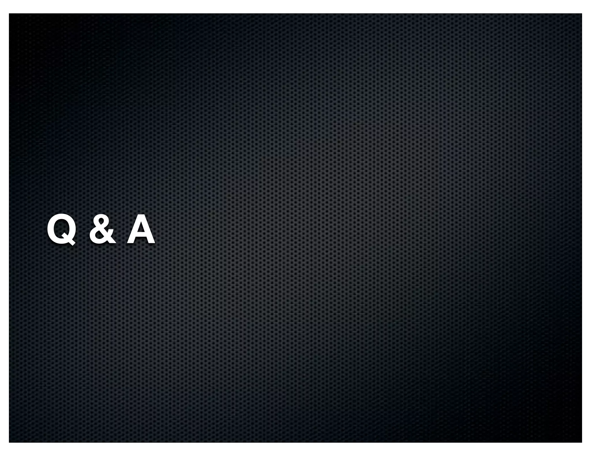 Q&A
 