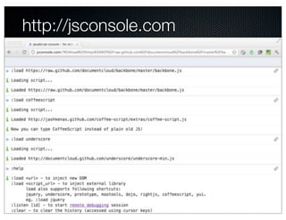 http://jsconsole.com
 