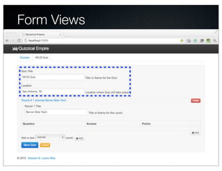 Form Views
 