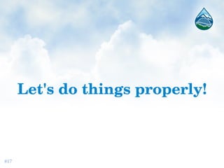 Let's do things properly!
#17
 