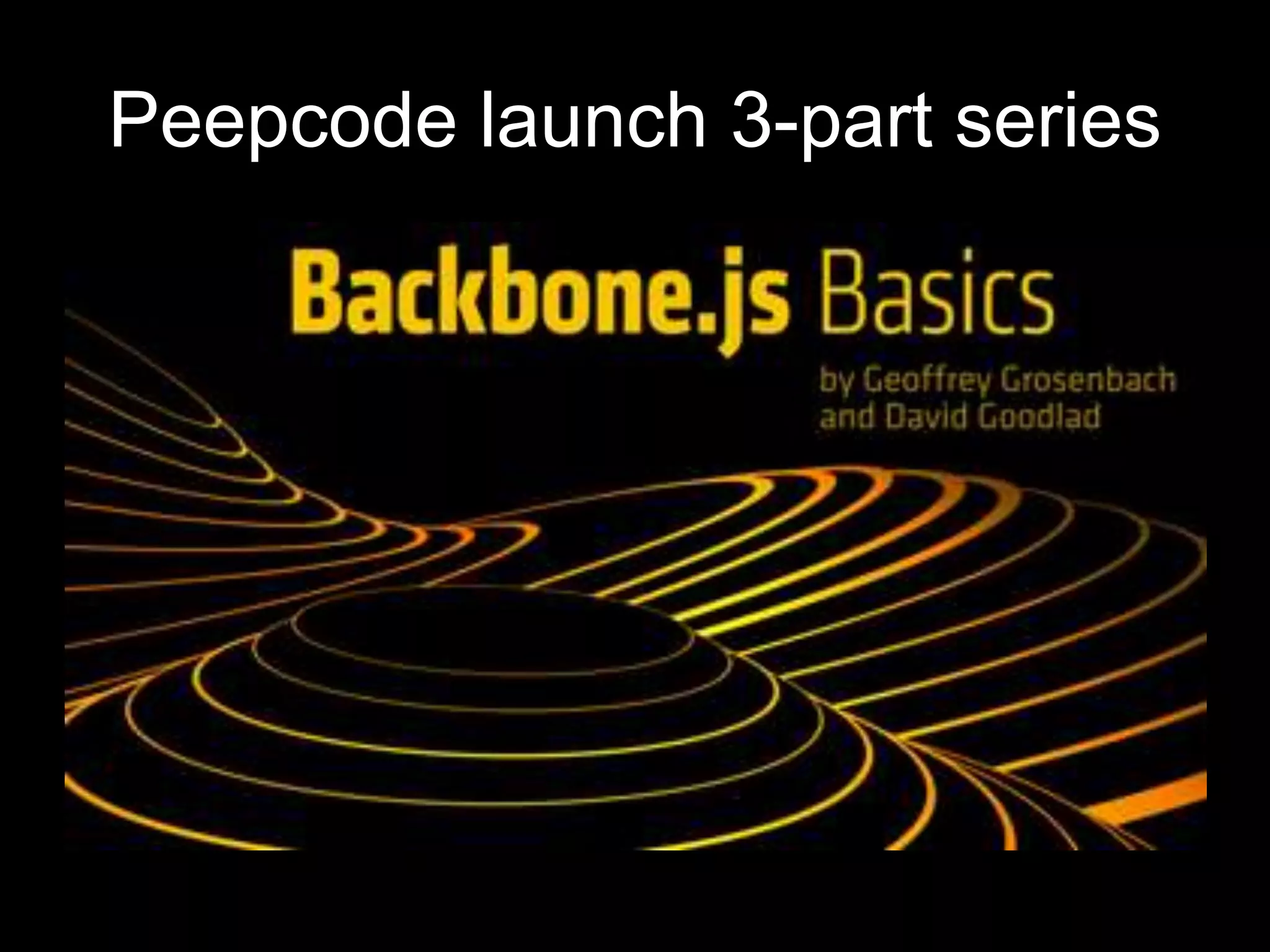 Peepcode launch 3-part series